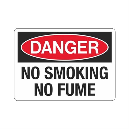 Danger No Smoking No Fume Sign
